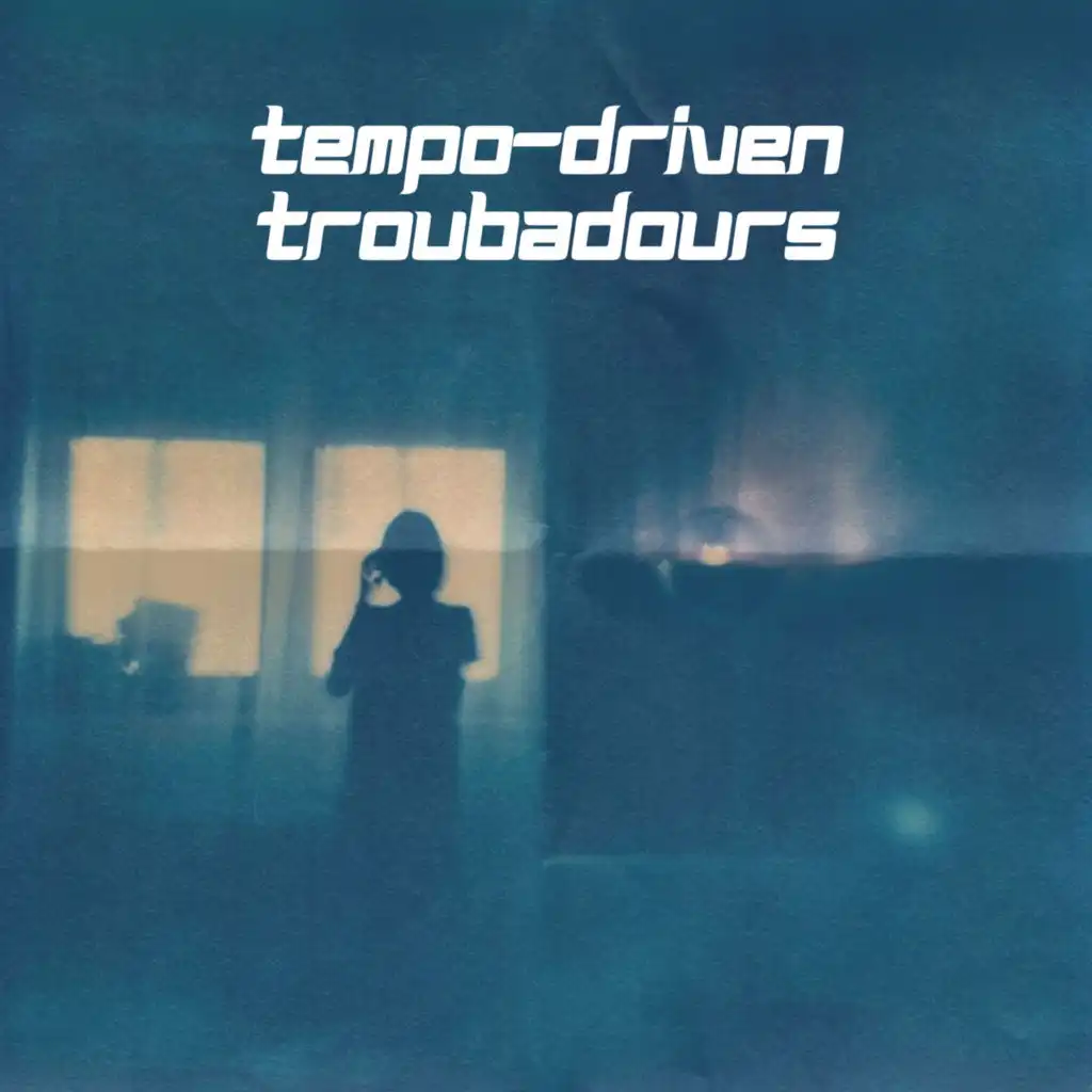 Tempo Driven Troubadours