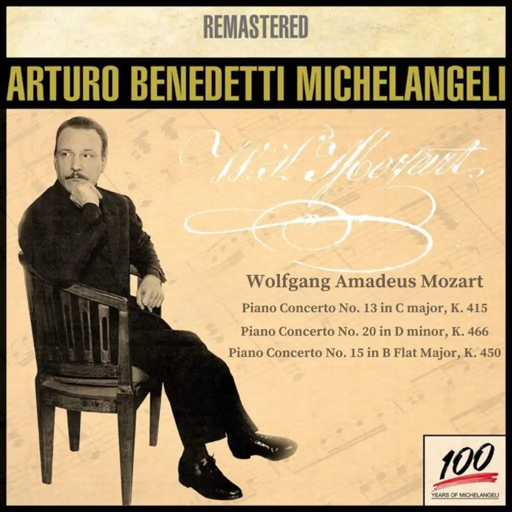 Arturo Benedetti Michelangeli, piano: Wolfgang Amadeus Mozart (Remastered)