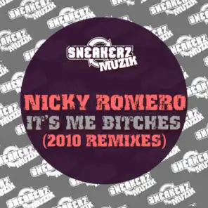 Nicky It's Me Bitches (2010 Remixes)