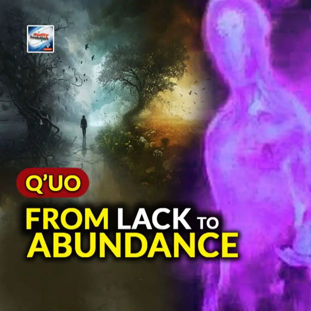 Q'uo - From Lack To Abundance