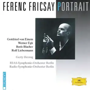 Ferenc Fricsay Portrait - von Einem / Egk / Blacher / Liebermann