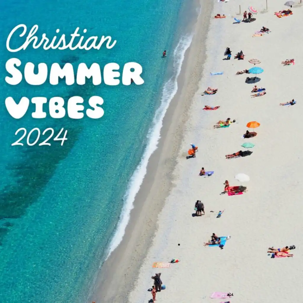 Christian Summer Vibes 2024