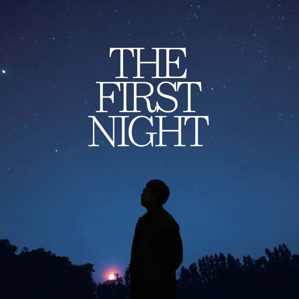 The First Night