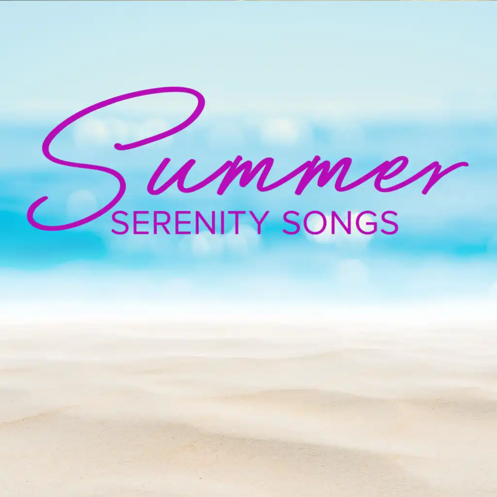 Summer Serenity Songs