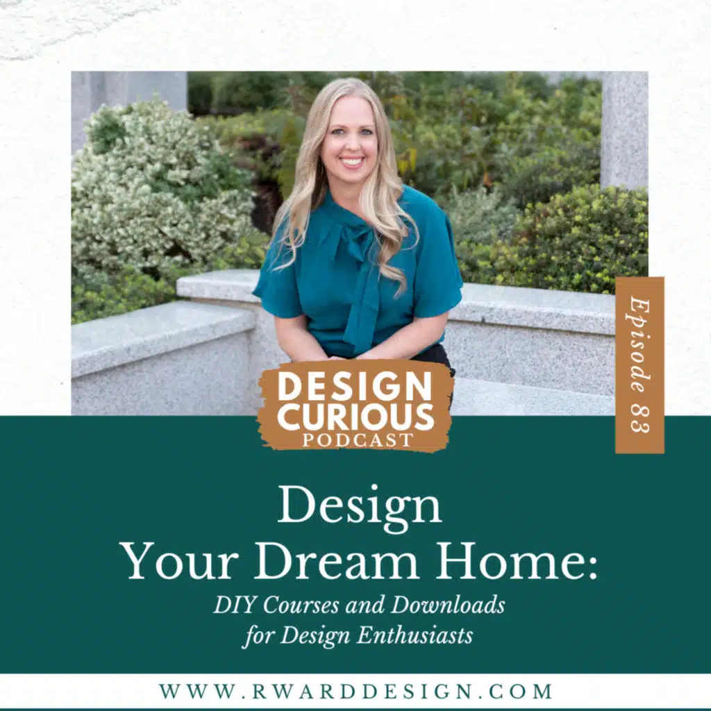 83\\ DIY Courses and Downloads to Design Your Dream Home