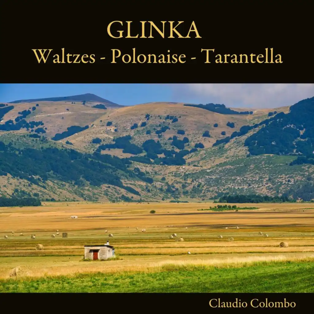 Glinka: Waltzes - Polonaise - Tarantella