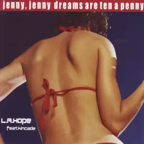 Dreams Are Ten a Penny (feat. Kincade) [Radio Edit]