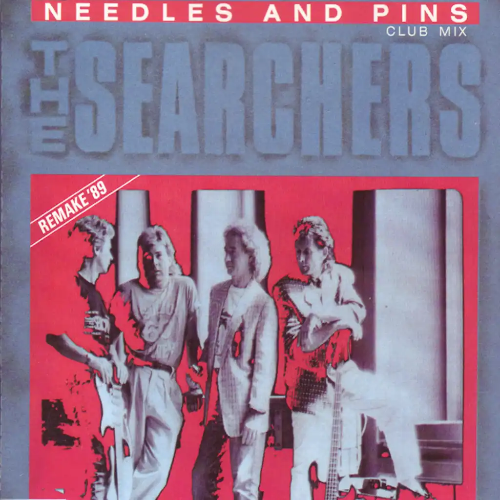 Needles and Pins (Club Mix) [Remake '89] (Club Mix; Remake '89)