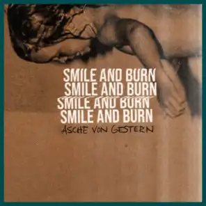 Smile and Burn
