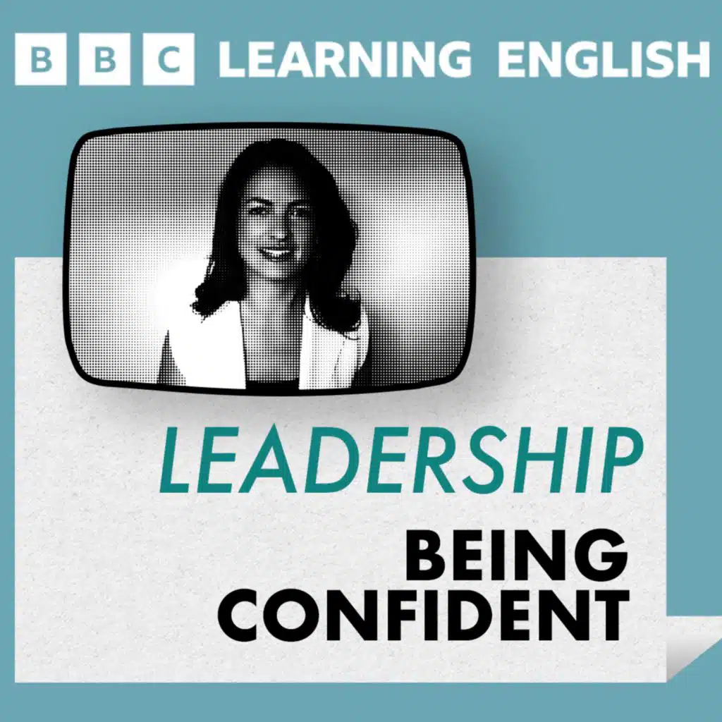 Leadership: Being confident