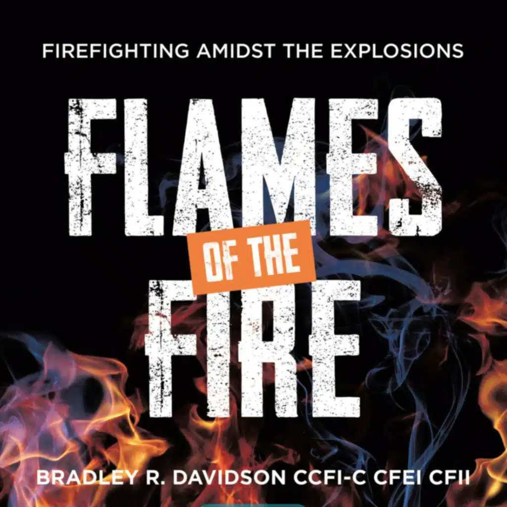 Episode 235: Episode 8-17 -Inspector Bradley R. Davidson – “The Flames of Fire”