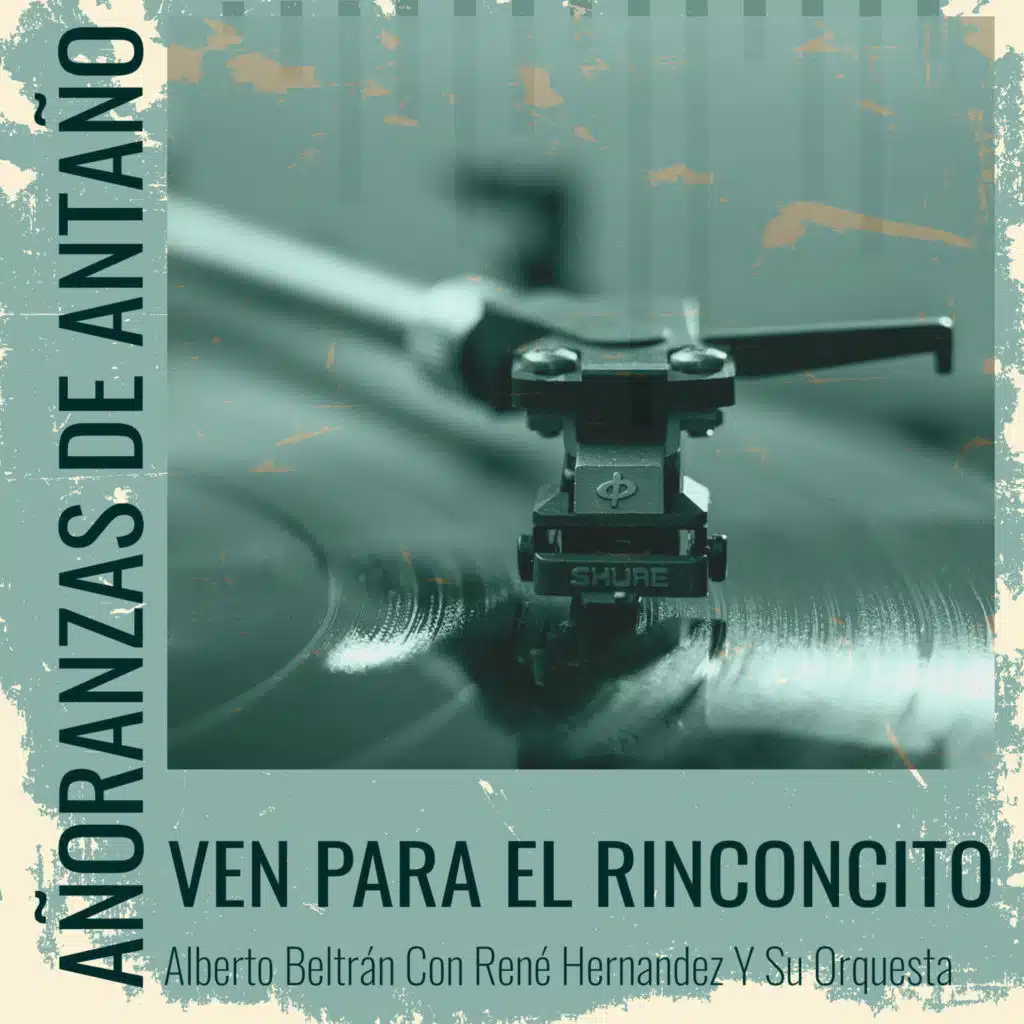 Alberto Beltrán & René Hernández y Su Orquesta