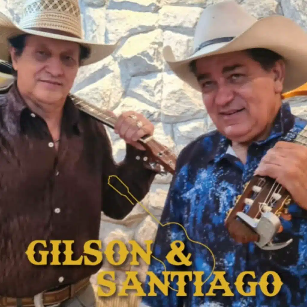 Gilson & Santiago