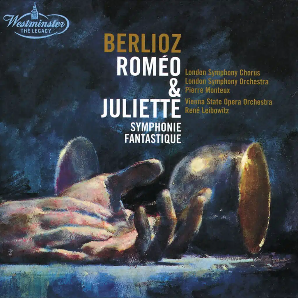 Berlioz: Roméo & Juliette; Symphonie fantastique