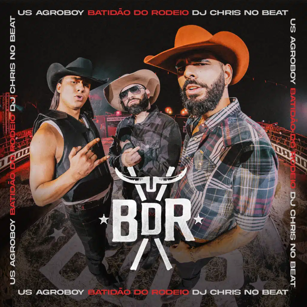 US Agroboy, Dj Chris No Beat & Gleydson Rodrigues