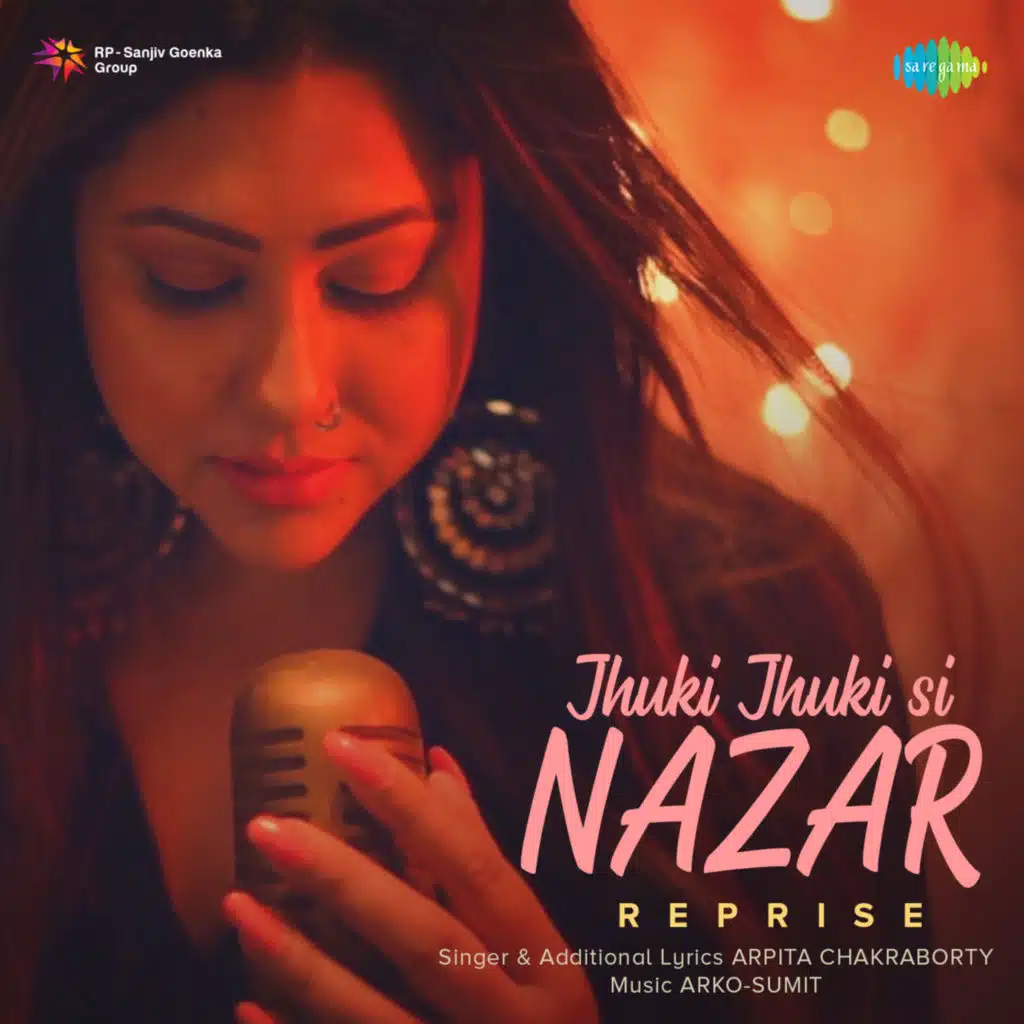 Jhuki Jhuki Si Nazar (Reprise)