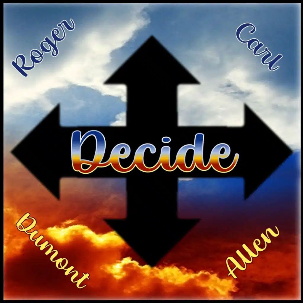 Decide