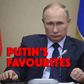 Putin's Favourites