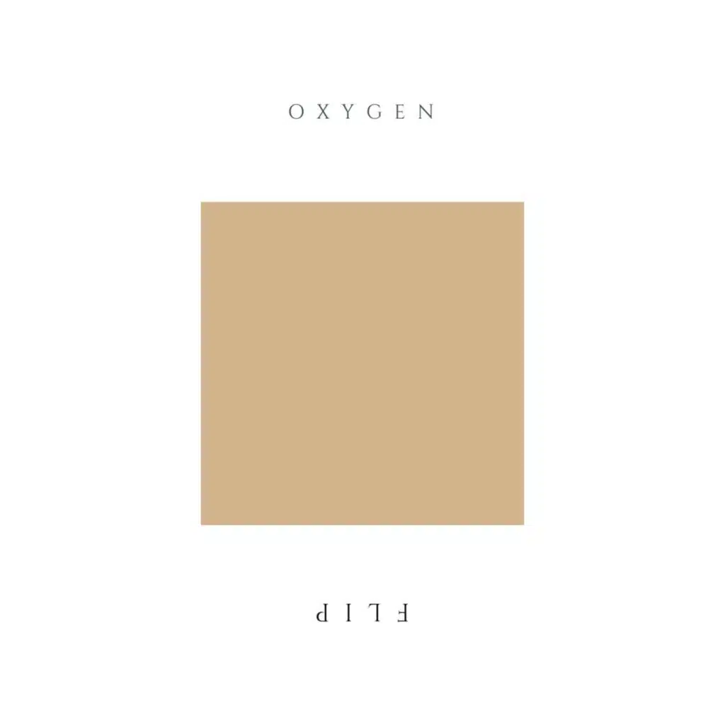 Oxygen (RyanRubato Flip)