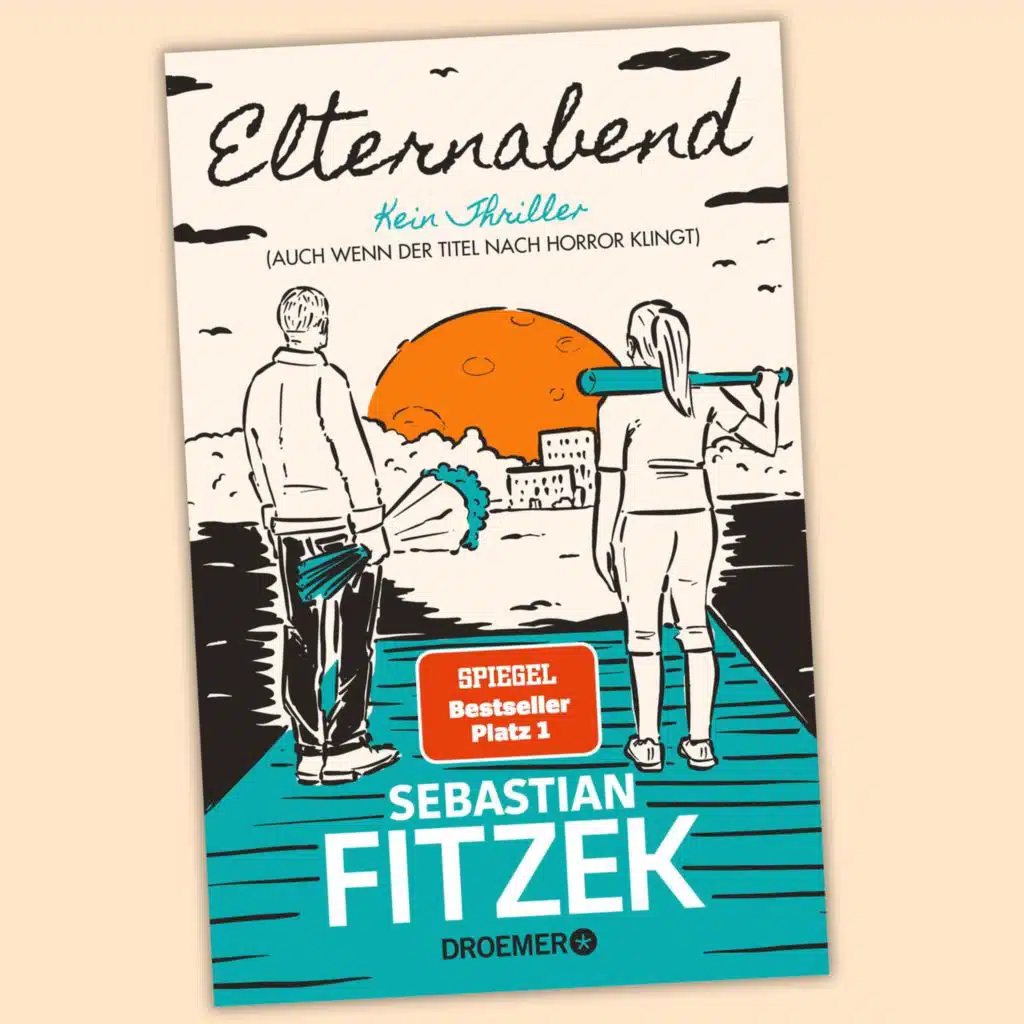 Sebastian Fitzek - Elternabend