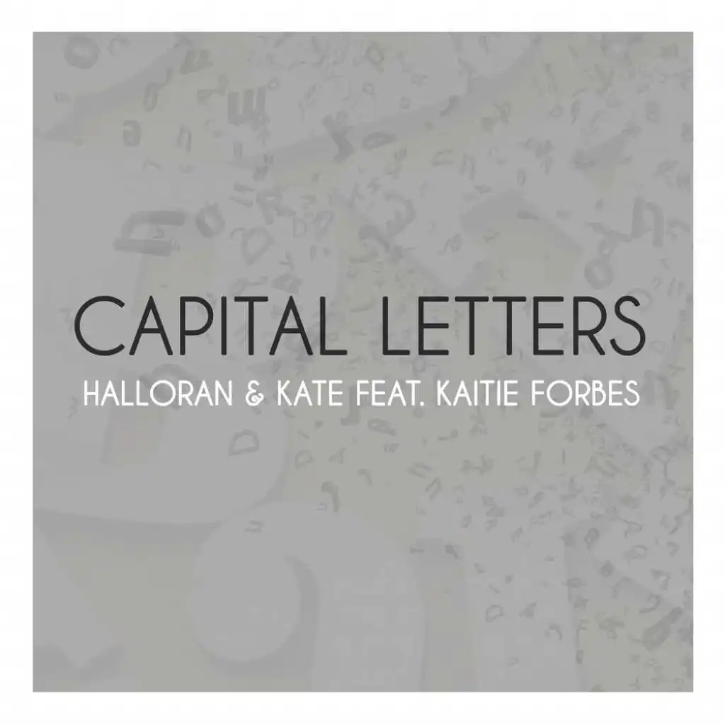 Capital Letters (feat. Kaitie Forbes)