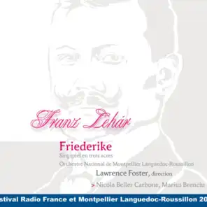 Lehár: Friederike - a play with music in 3 Acts / Act 1 - Prelude