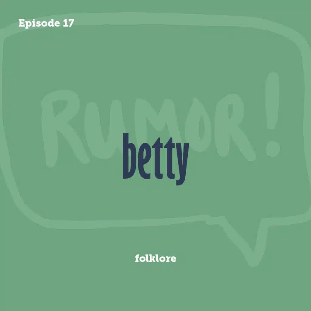 Tay to Z Episode 17: betty