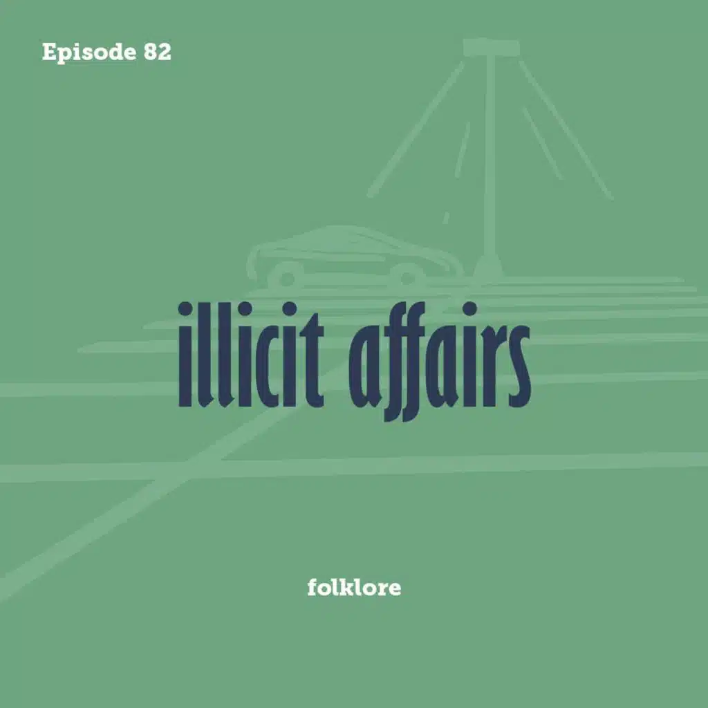Tay to Z Episode 82: illicit affairs