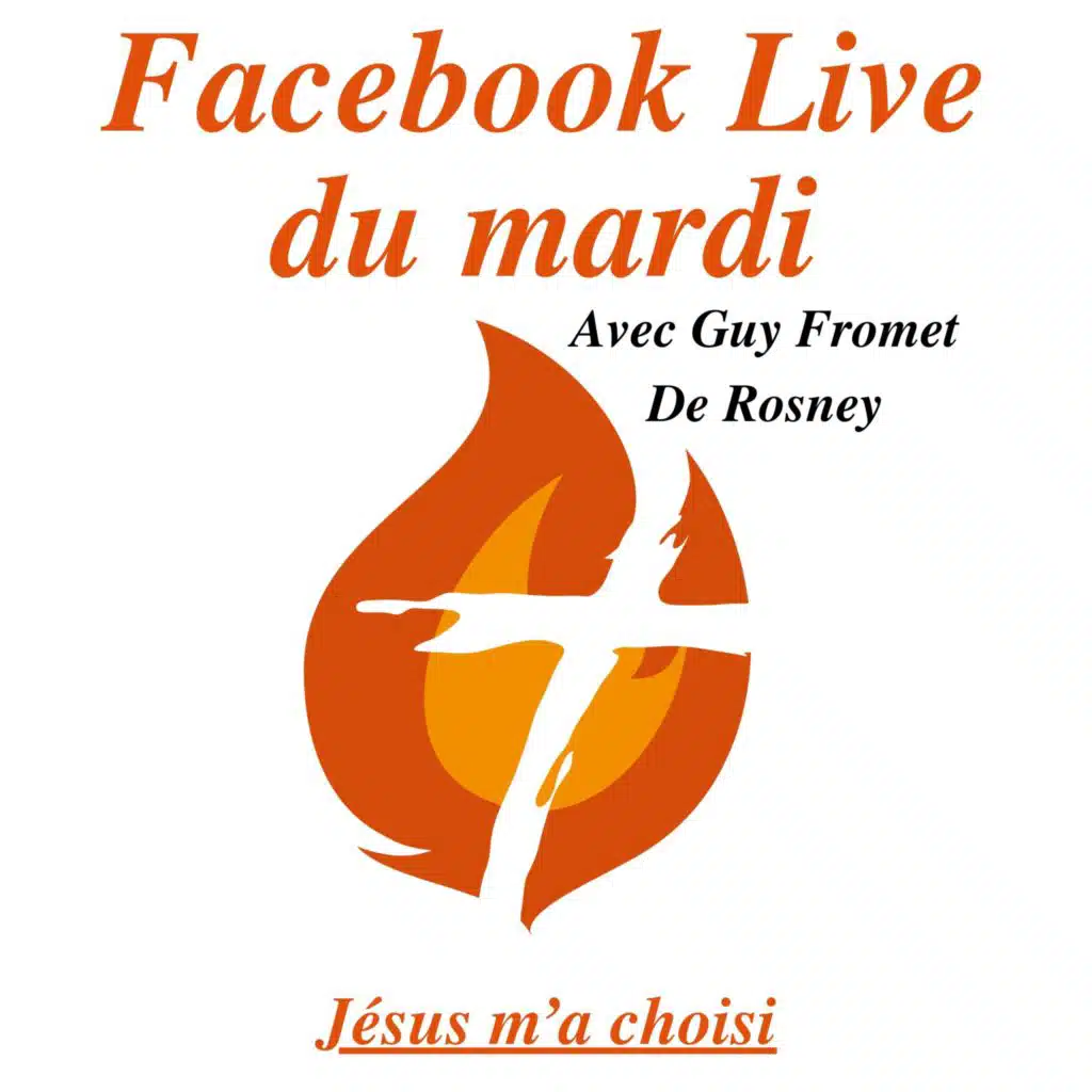 Diffusion Live – 2 avril - 2024 - Jésus m’a choisi