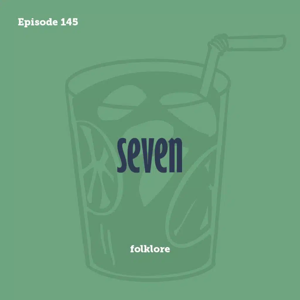 Tay to Z Episode 145: seven