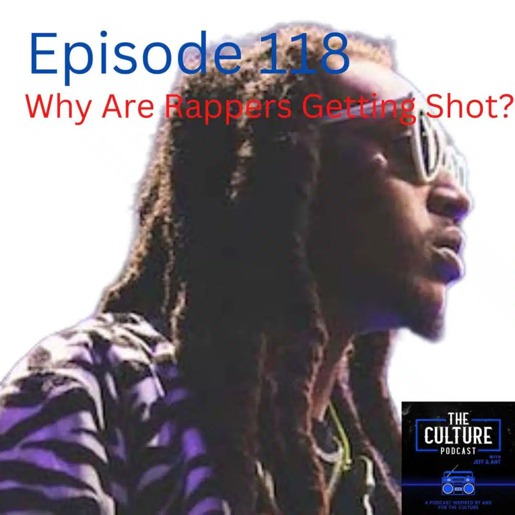 Why Are Rappers Getting Shot?