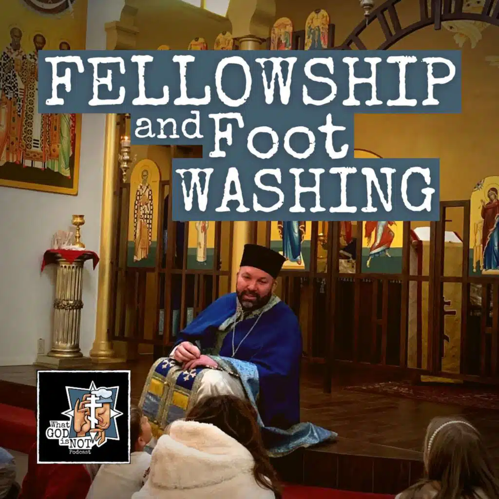 Fellowship and Foot Washing