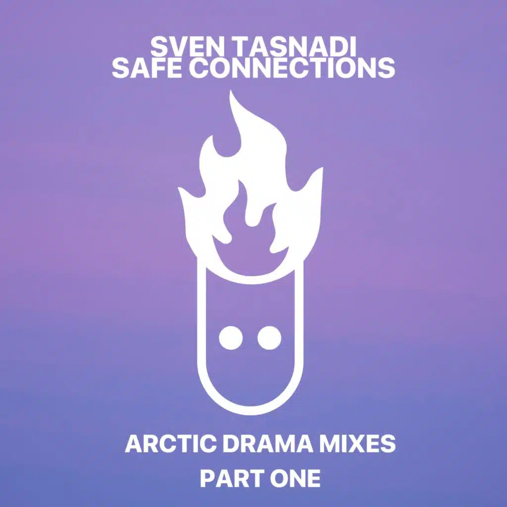 Arctic Drama, Pt.1 (Safe Connections Remix)
