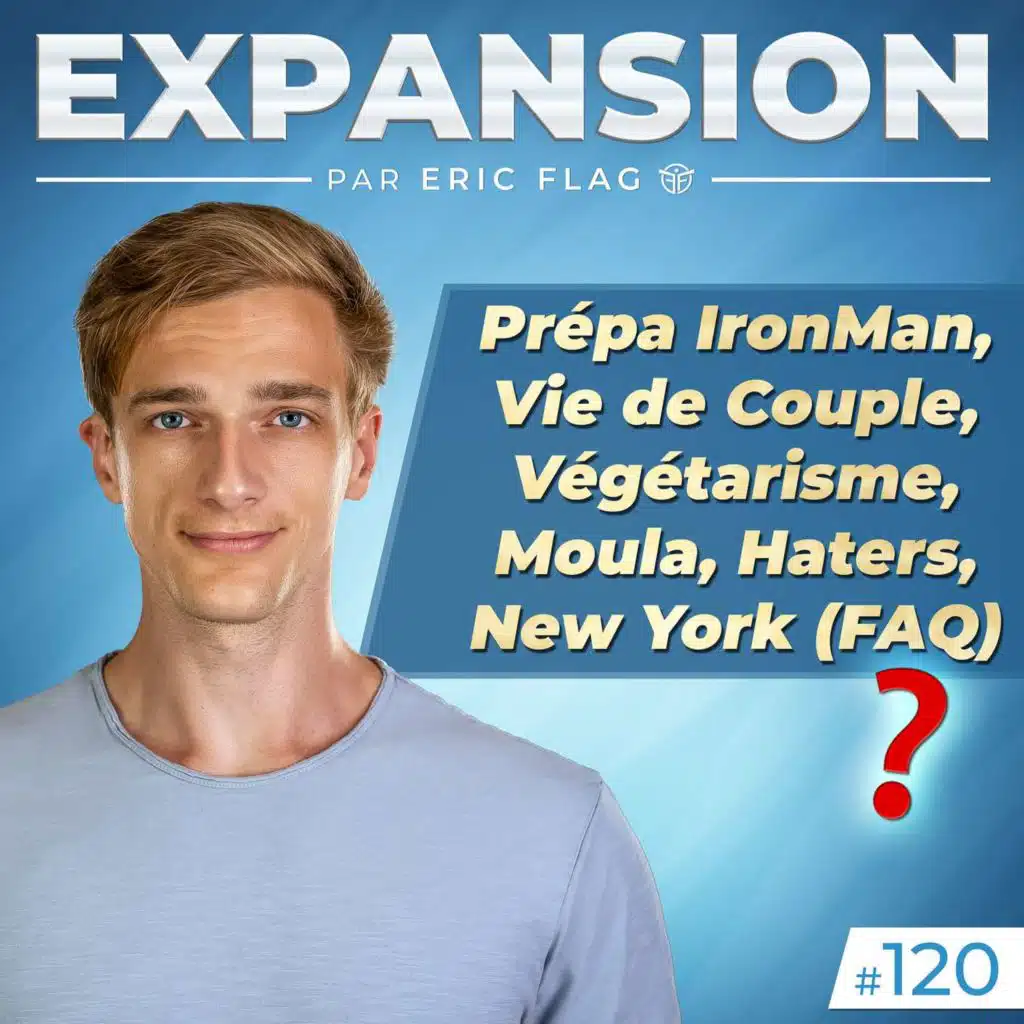 IronMan, Couple, Végétarisme, Moula, Haters, New York ❓ (FAQ)