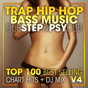 Trap Hip Hop Bass Music Dubstep & Psy Dub Top 100 Best Selling Chart Hits + DJ Mix V4
