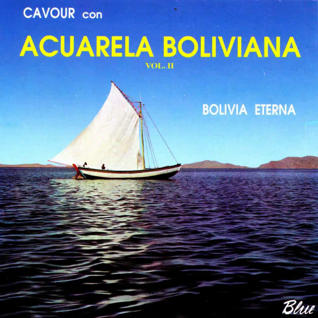 Acuarela Boliviana Vol. 2 (feat. Ernesto Cavour)