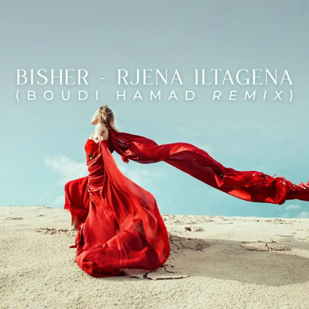 Rjena Iltagena (feat. Boudi Hamad)