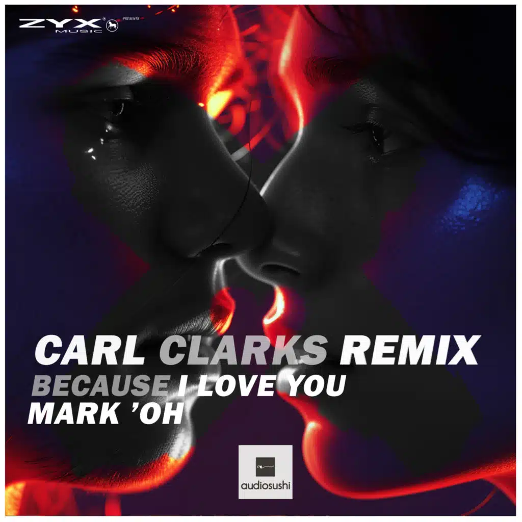 Because I Love You (Carl Clarks Extended Remix)