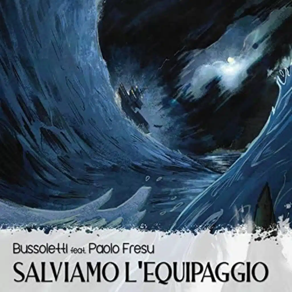 Salviamo l'equipaggio (feat. Paolo Fresu)