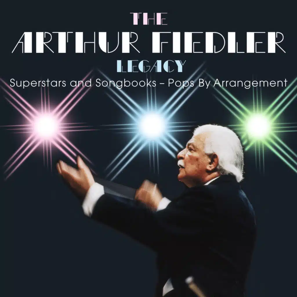 Max Hobart, Boston Pops Orchestra & Arthur Fiedler