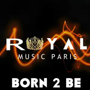 Born 2 Be