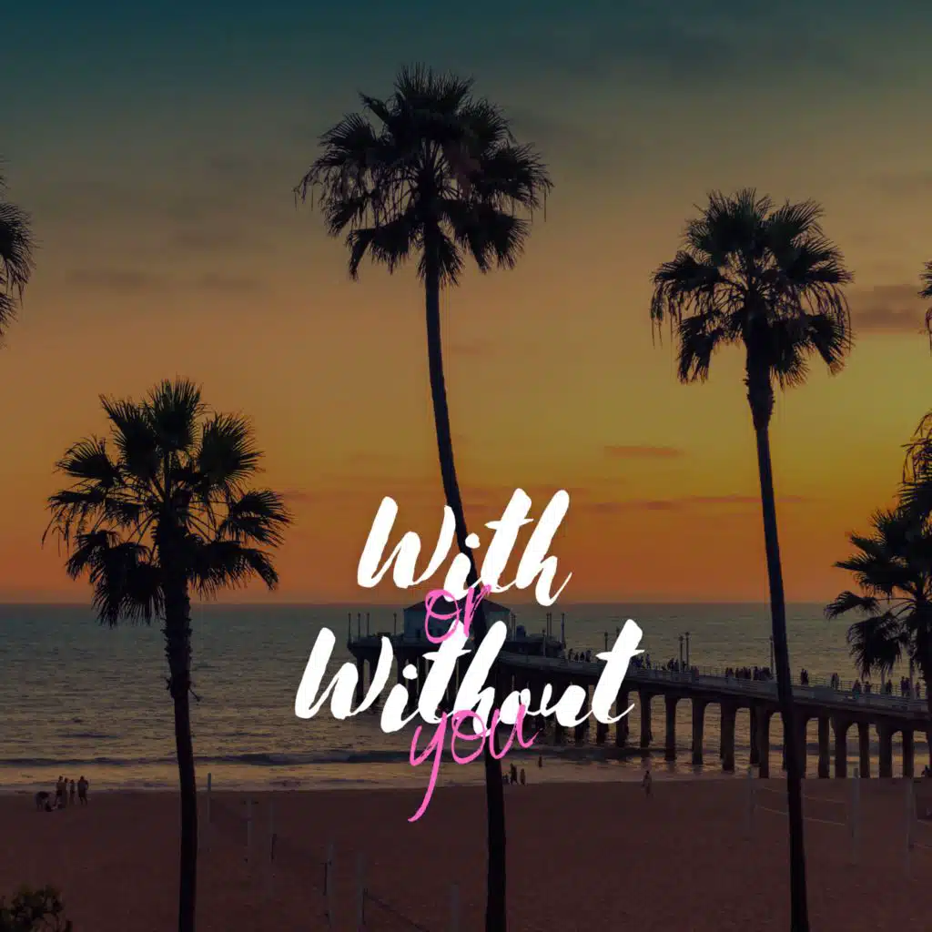 With Or Without You