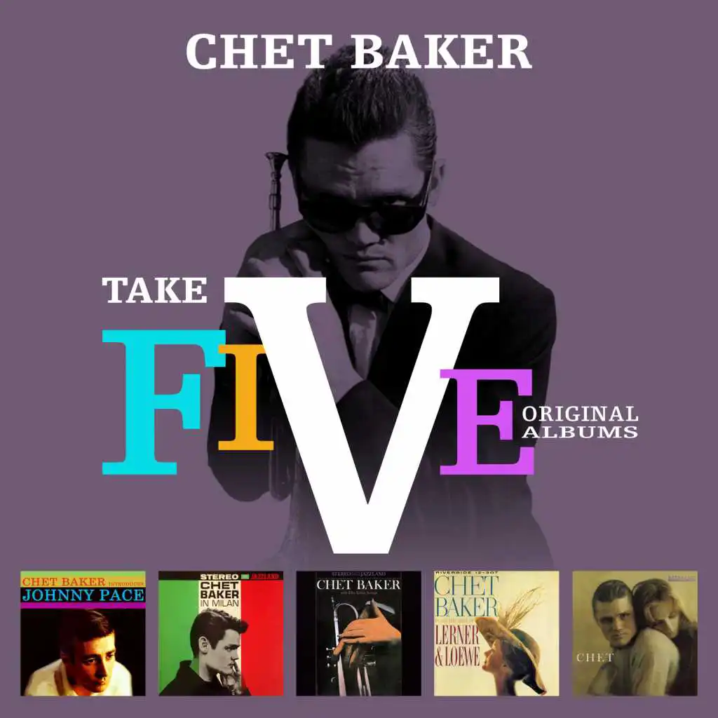 Everything I Got Belongs to You (From the Album: Chet Baker Introduces Johnny Pace)