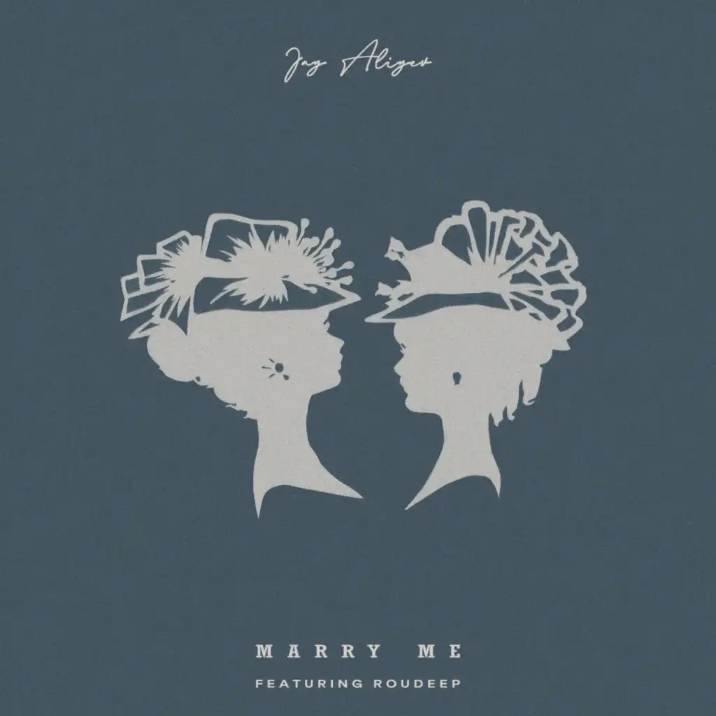 Marry Me (feat. Roudeep)