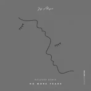 No More Tears (Roudeep Remix)