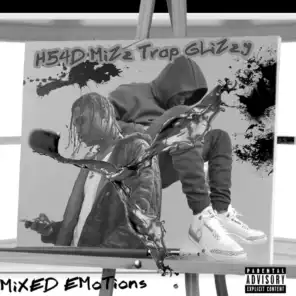 Mixed Emotions (feat. Trap Glizzy)