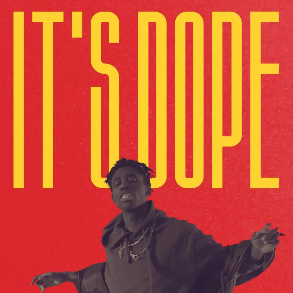 It's Dope