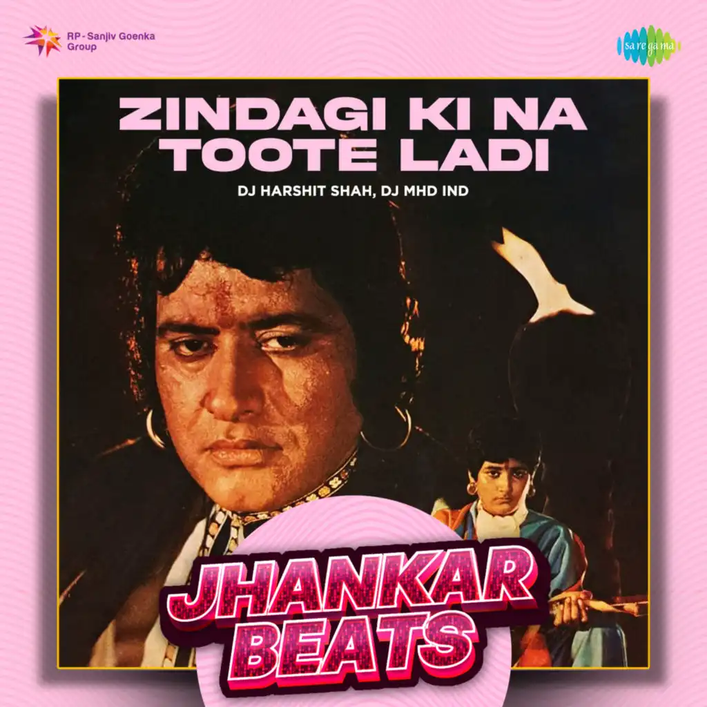 Zindagi Ki Na Toote Ladi (Jhankar Beats)