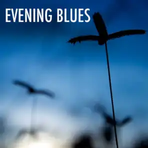 Evening Blues