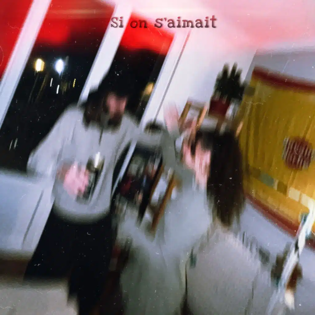 SI ON S'AIMAIT